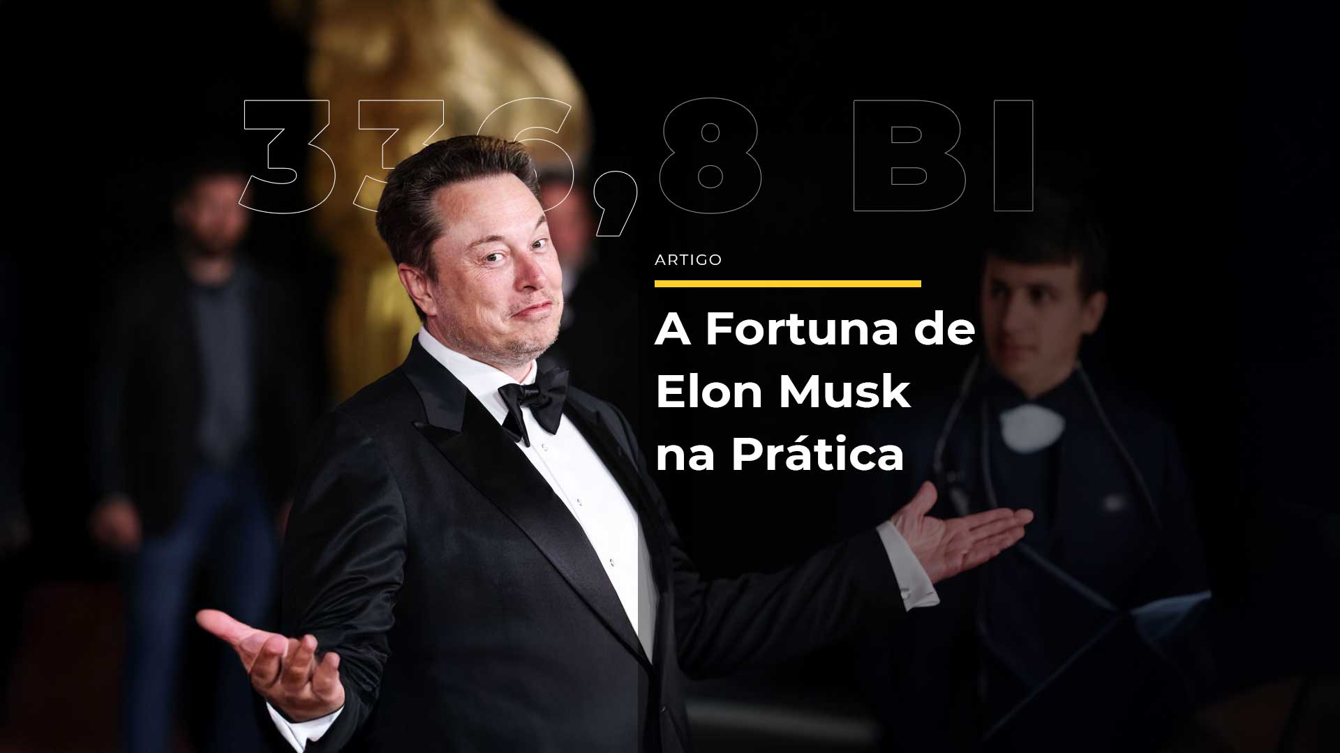 Bilionário em Números: Entenda a Fortuna de Elon Musk e a Diferença entre 1 Milhão e 1 Bilhão